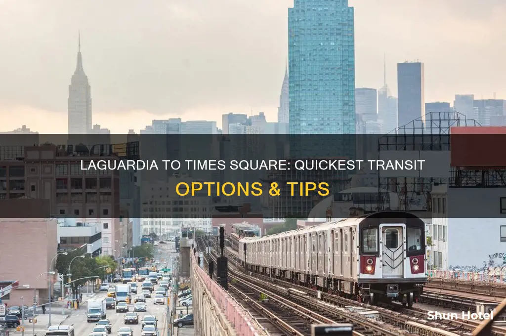 how do i get from laguardia airport to times square