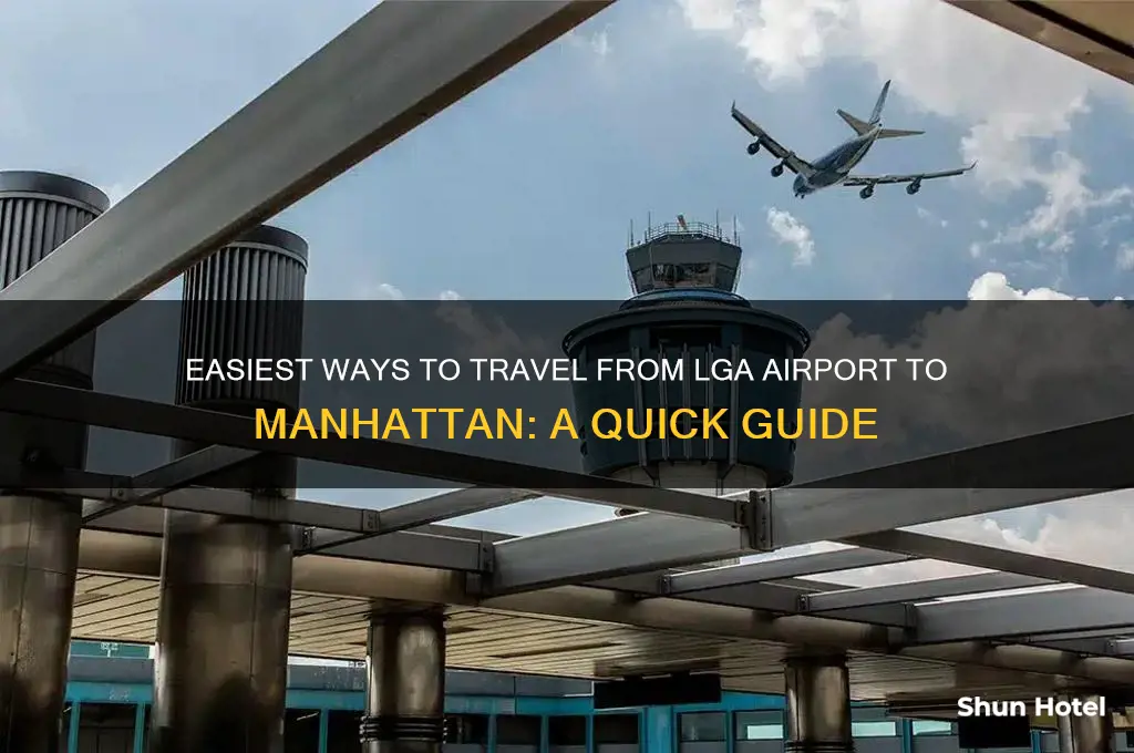 how do i get from lga airport to mahattan