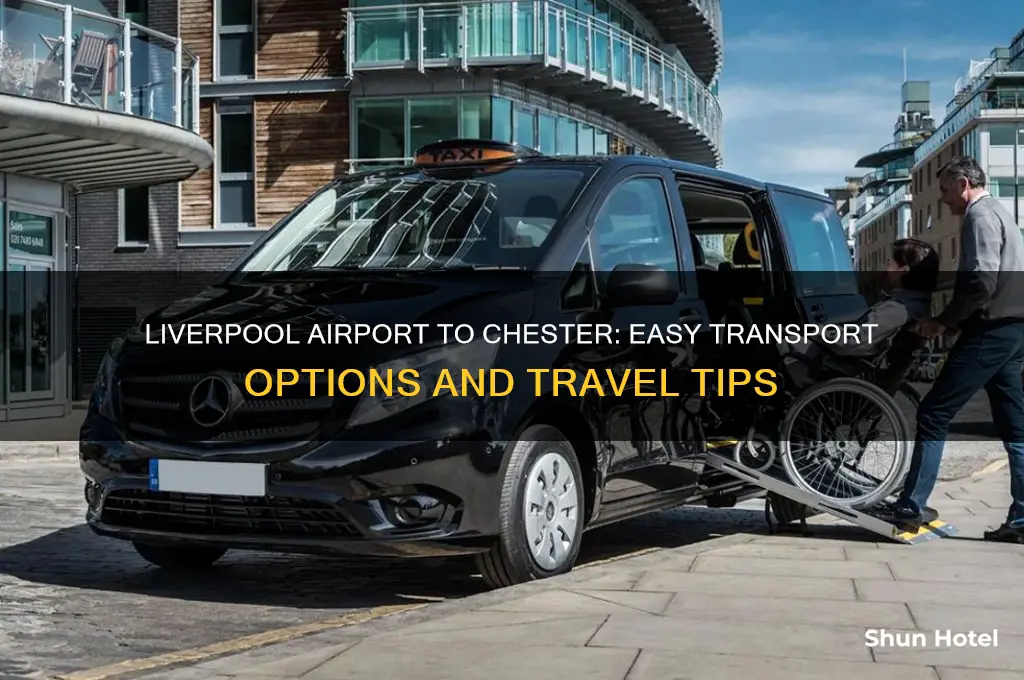 how do i get from liverpool airport to chester