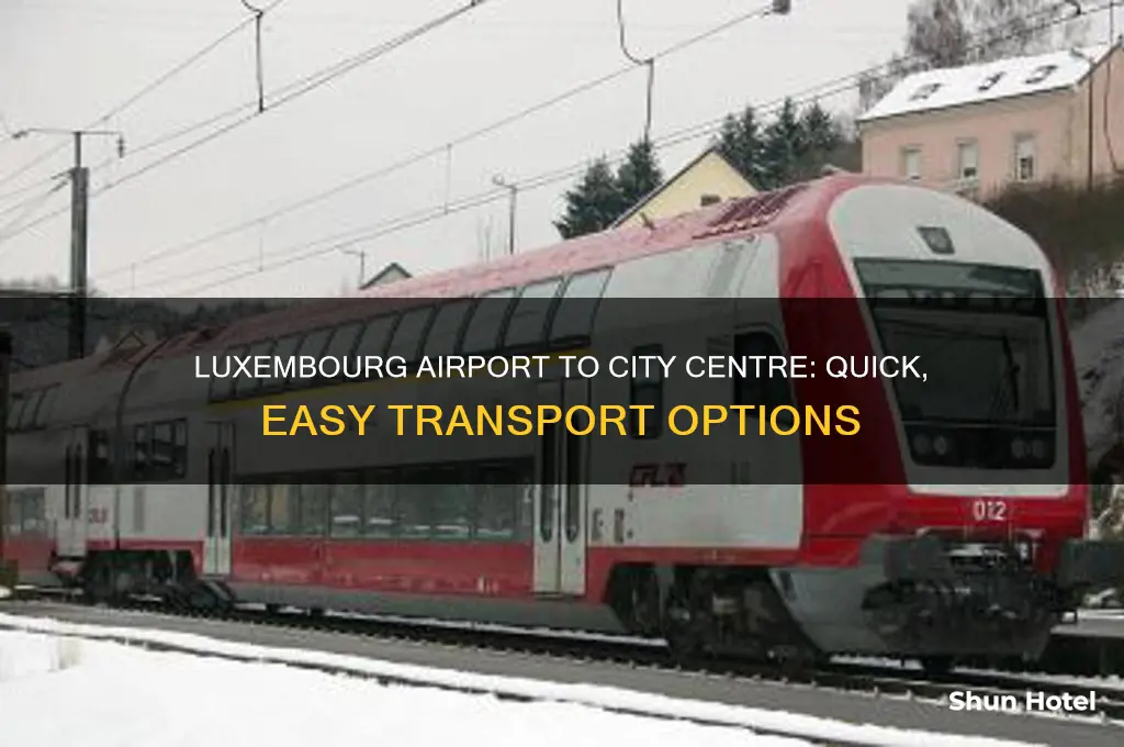 how do i get from luxembourg airport to city centre