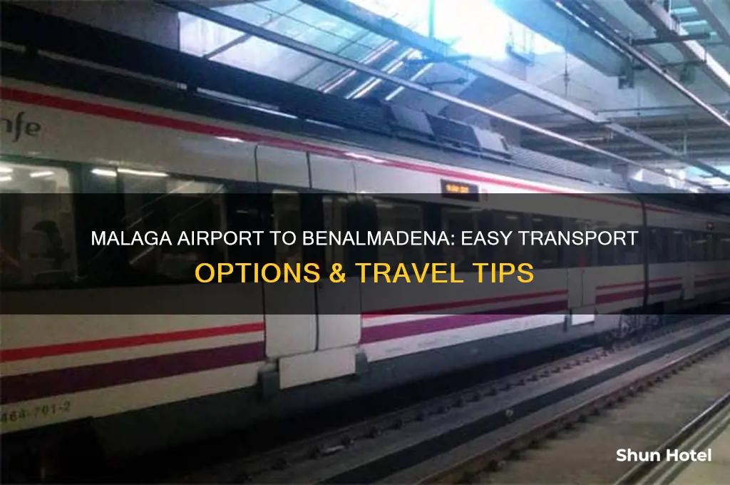 how do i get from malaga airport to benalmadena