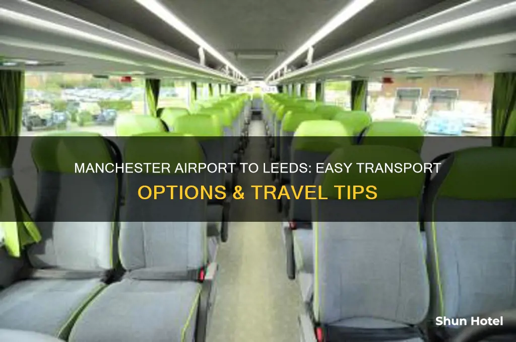 how do i get from manchester airport to leeds
