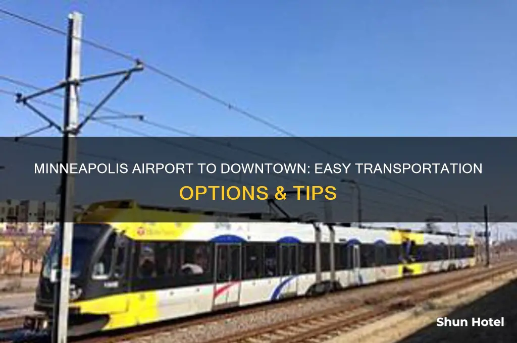 how do i get from minneapolis airport to downtown