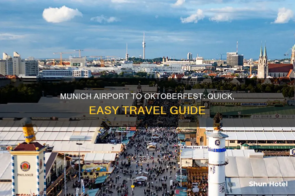 how do i get from munich airport to oktoberfest