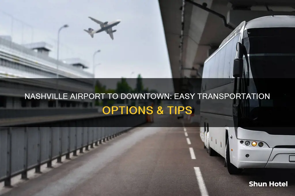how do i get from nashville airport to downtown