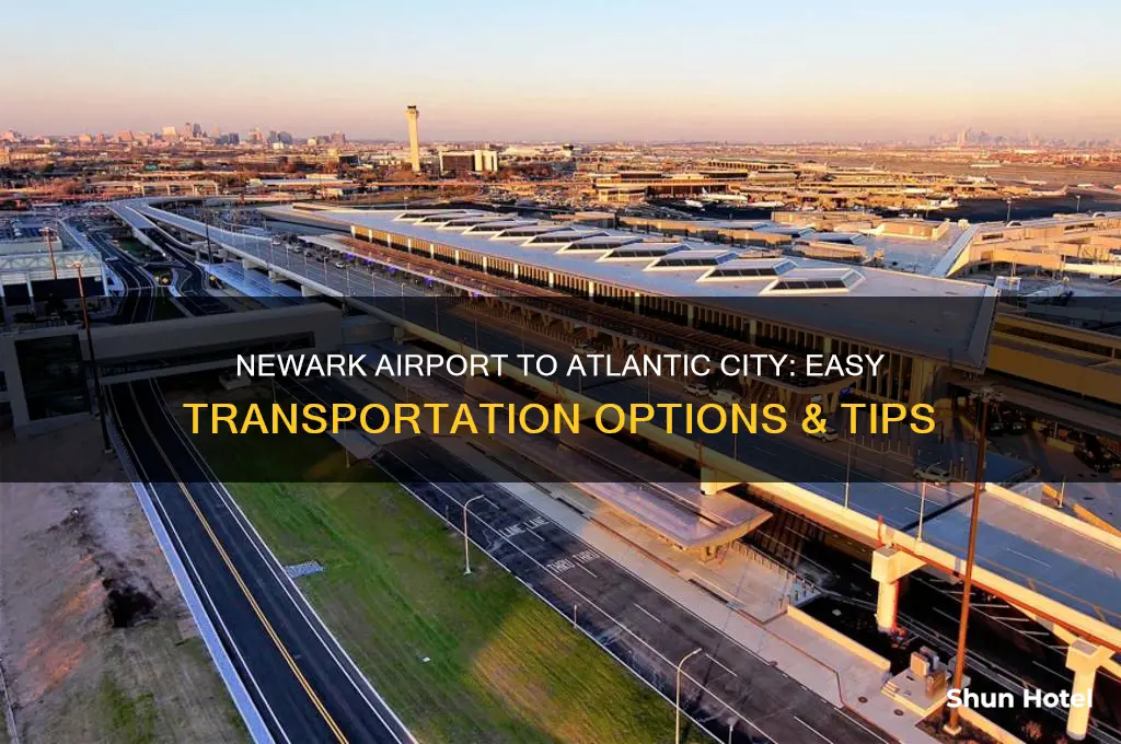 how do i get from newark airport to atlantic city