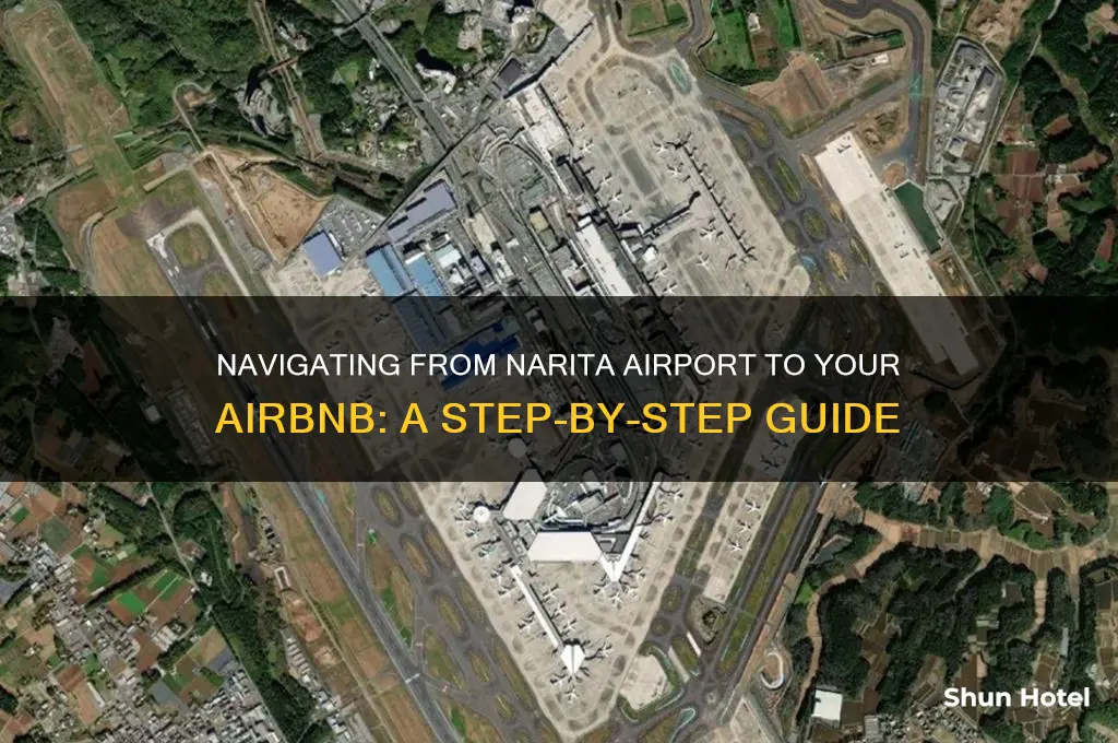 how do i get from nrt airport to my airbnb