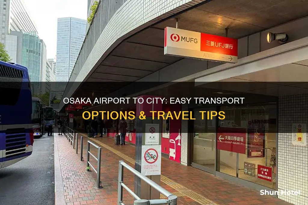 how do i get from osaka airport to the city