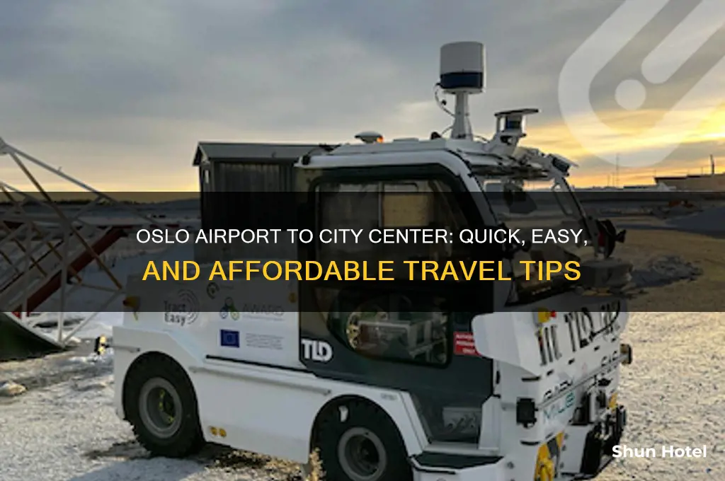how do i get from oslo airport to oslo