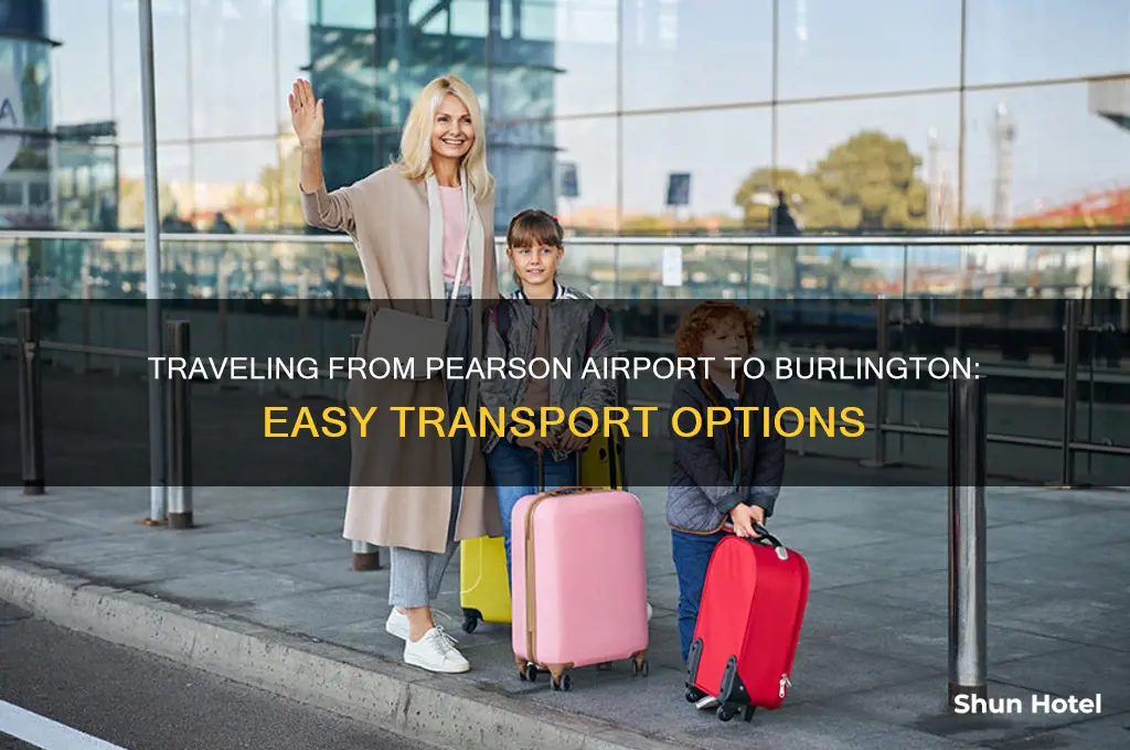 how do i get from pearson airport to burlington