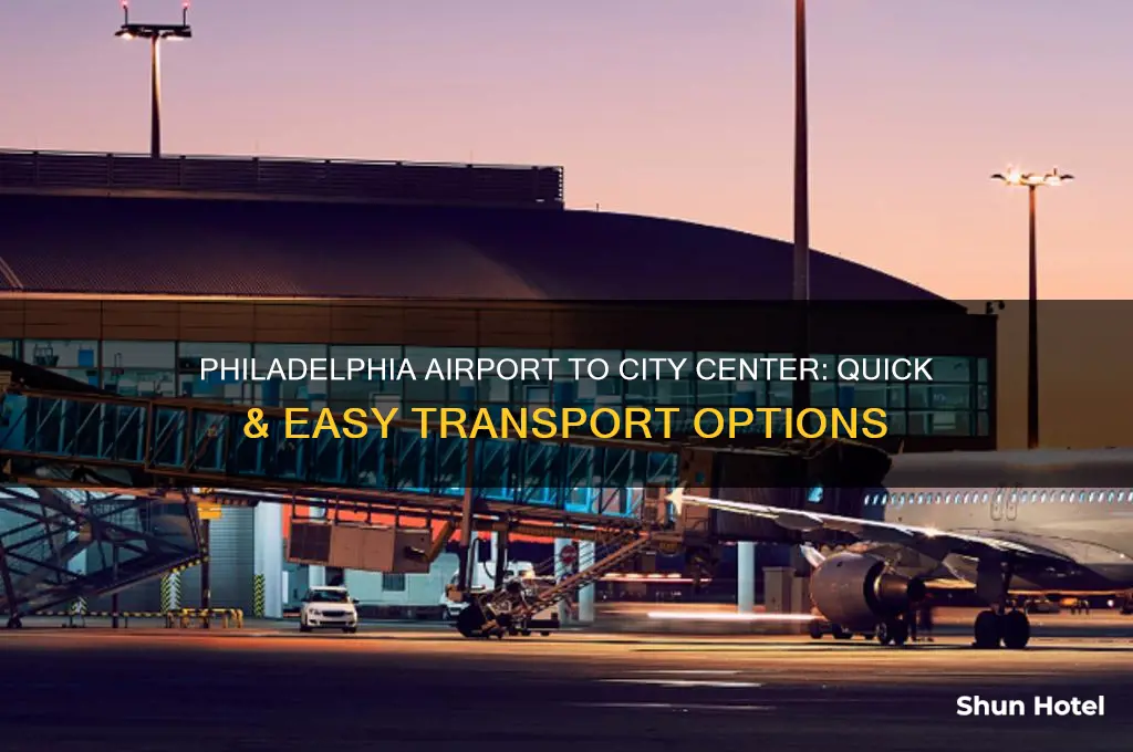 how do i get from philadelphia airport to central philadelphia