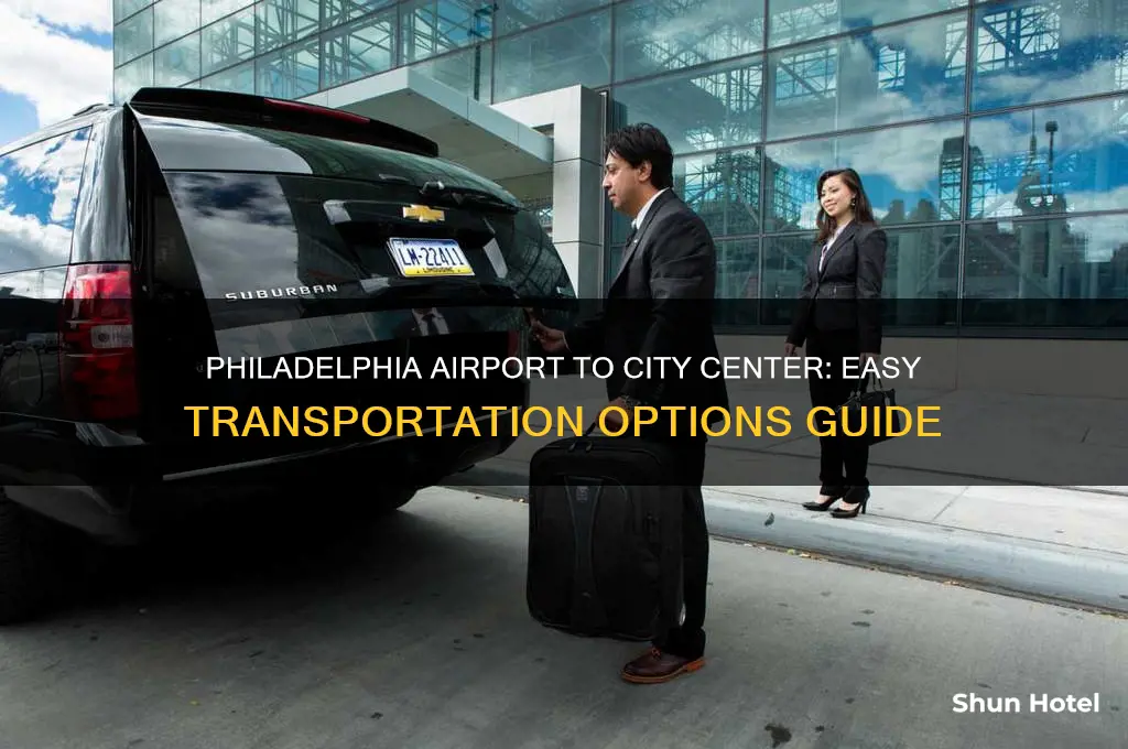 how do i get from philadelphia airport to city center