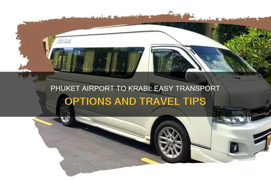 how do i get from phuket airport to krabi