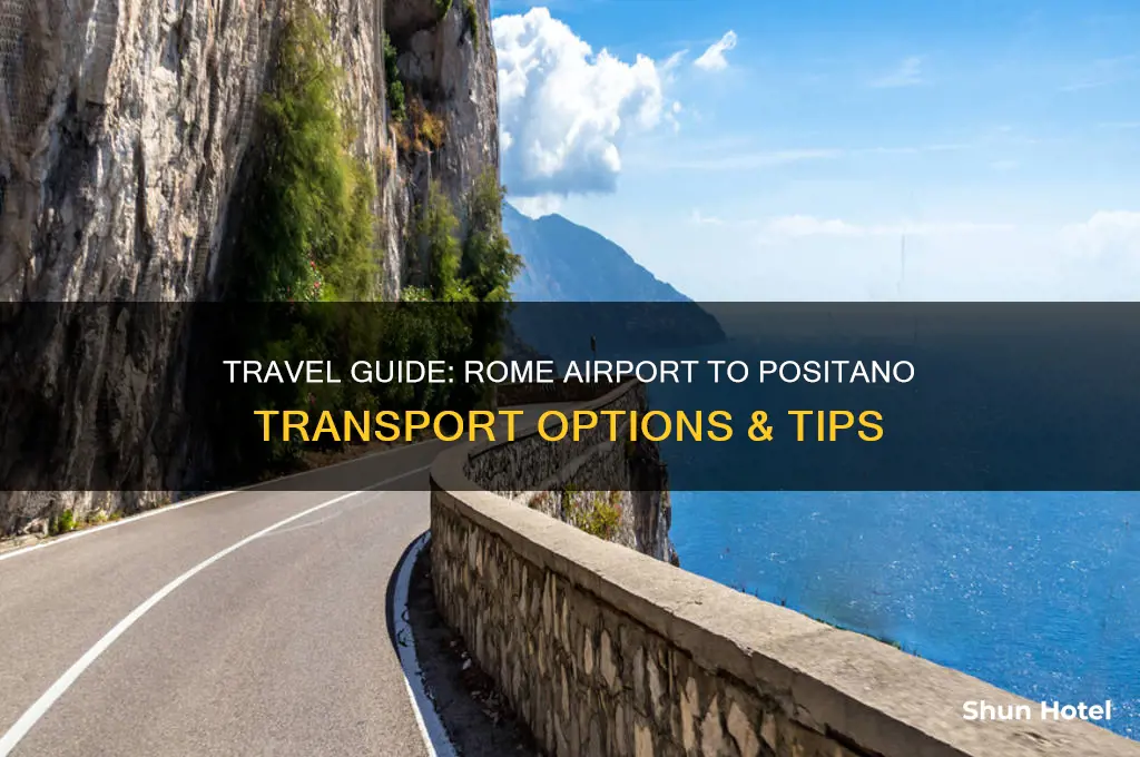how do i get from rome airport to positano