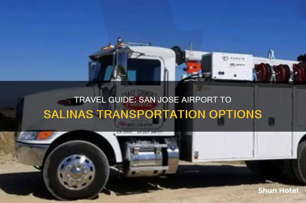 how do i get from san jose airport to salinas