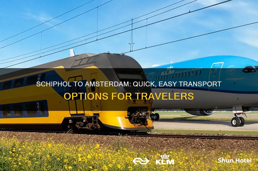 how do i get from schiphol airport to amsterdam