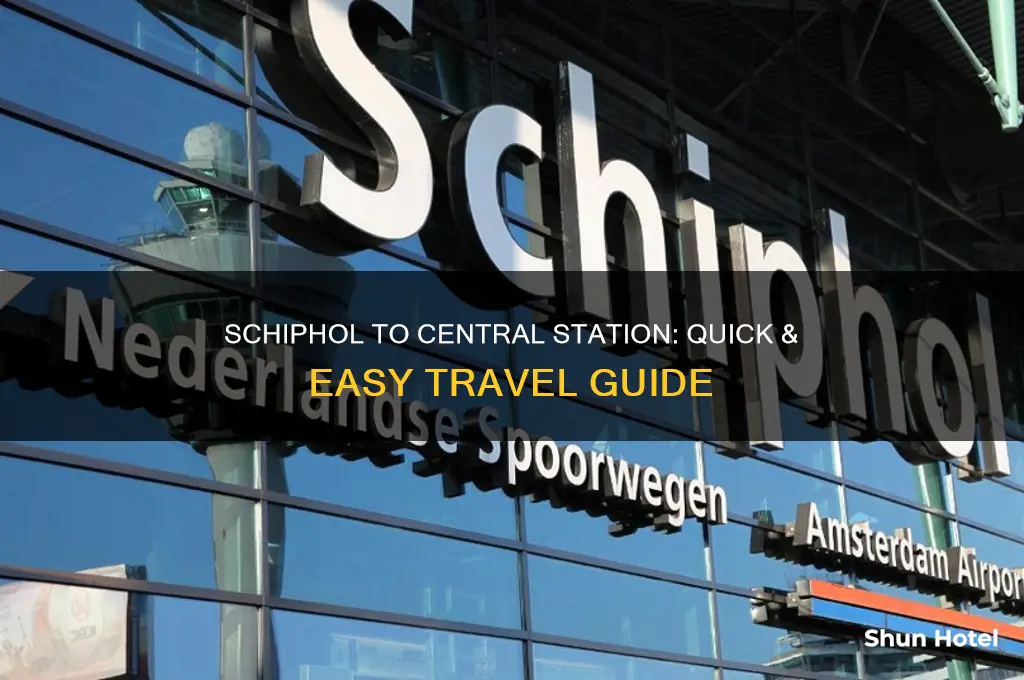 how do i get from schiphol airport to central station