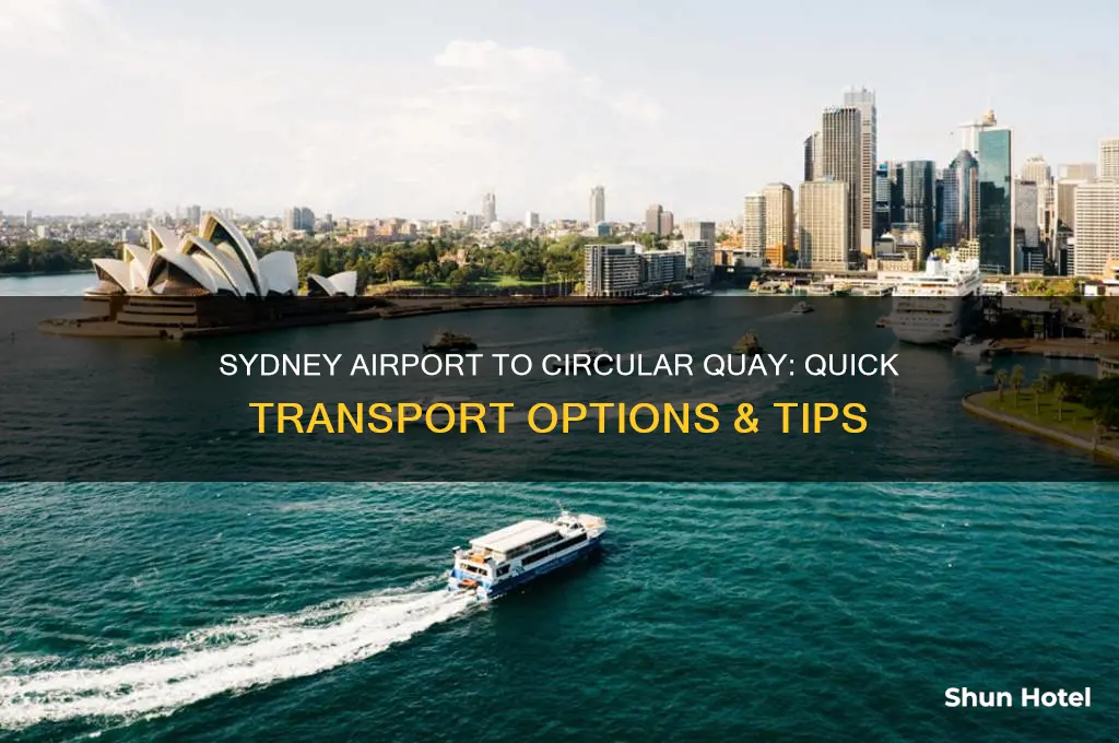 how do i get from sydney airport to circular quay