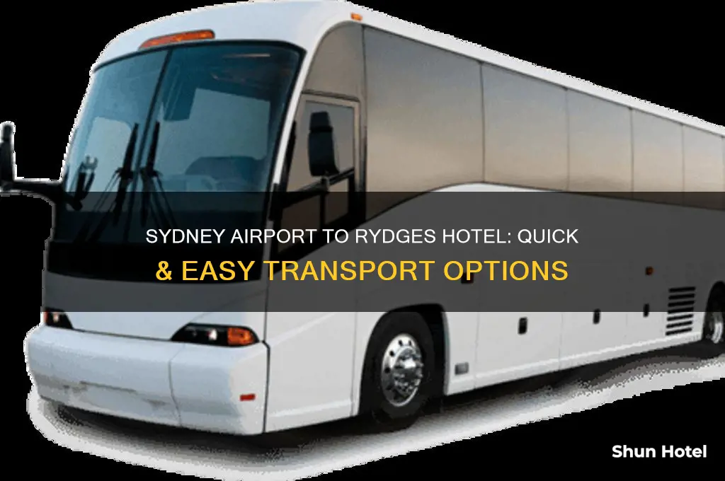 how do i get from sydney airport to rydges hotel
