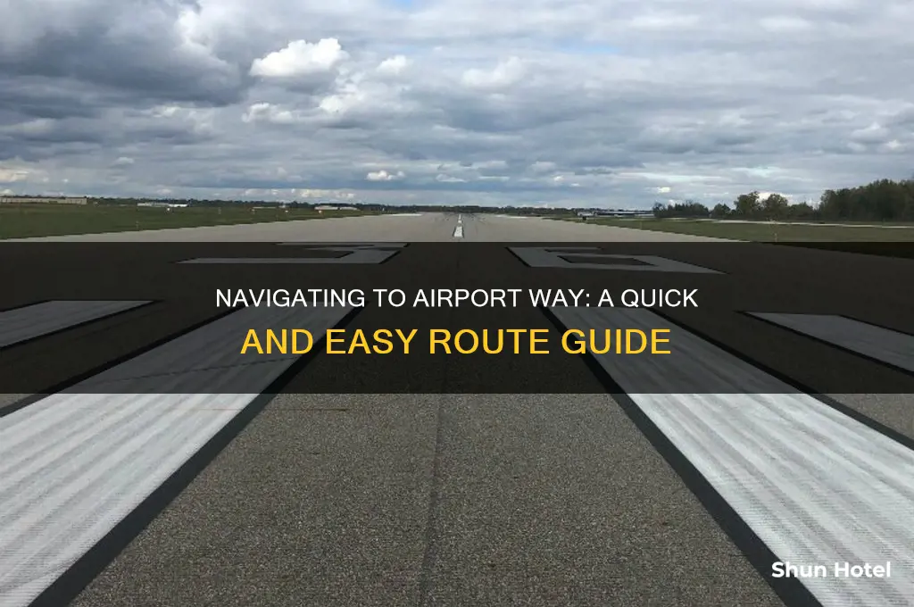 how do i get to airport way