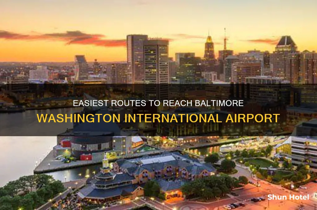 how do i get to baltimore washington international airport