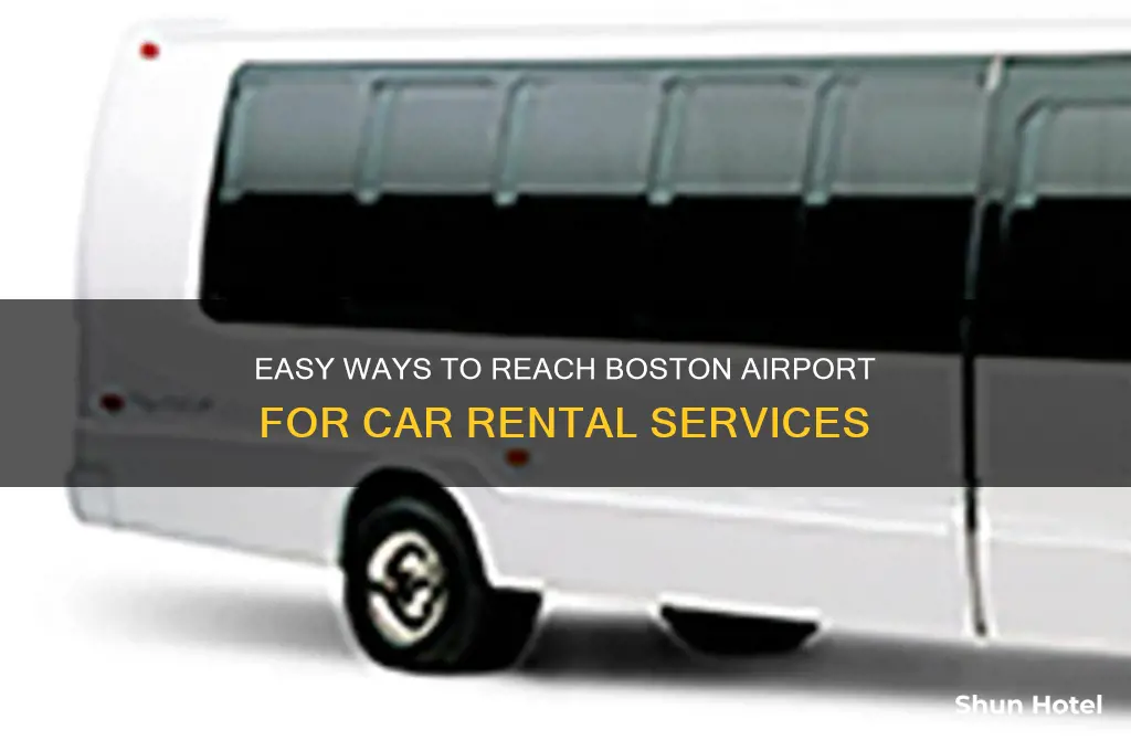 how do i get to boston airport for car rental
