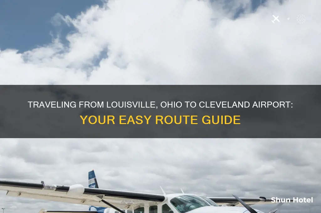 how do i get to cleveland airport from louisville ohiol