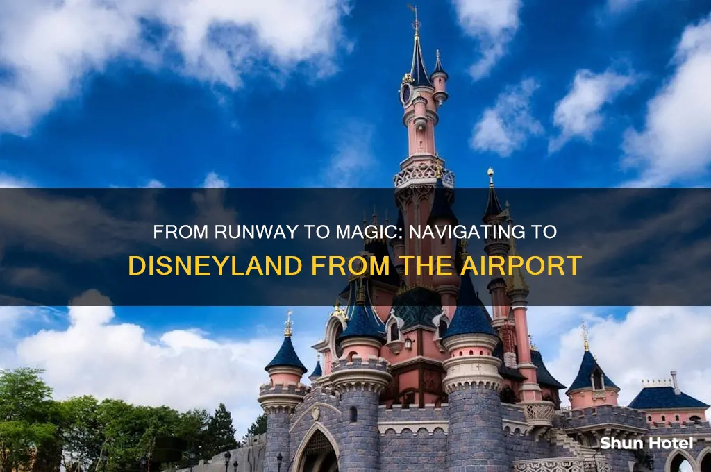 how do i get to disneyland from the airport