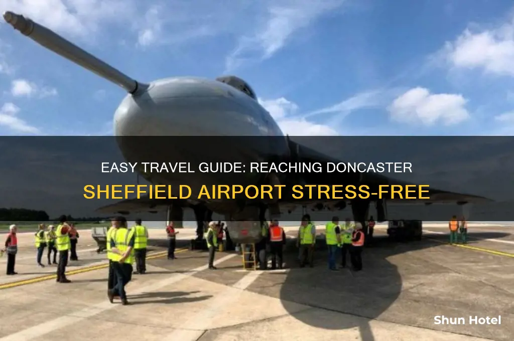 how do i get to doncaster sheffield airport
