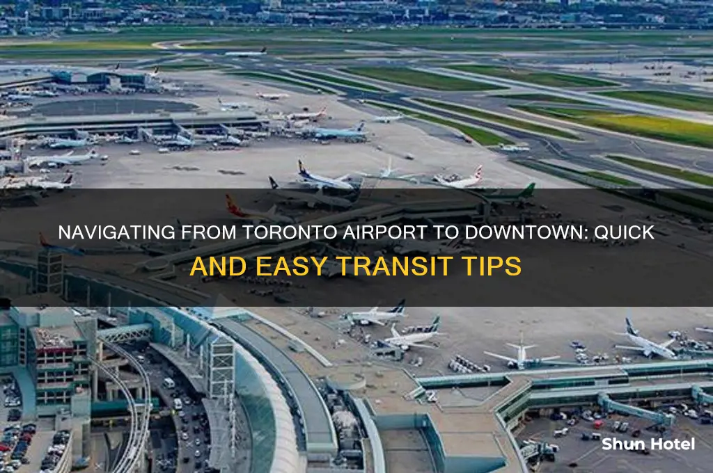 how do i get to downtown toronto from the airport