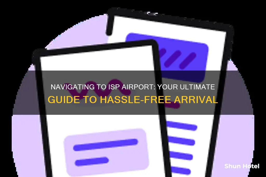 how do i get to isp airport