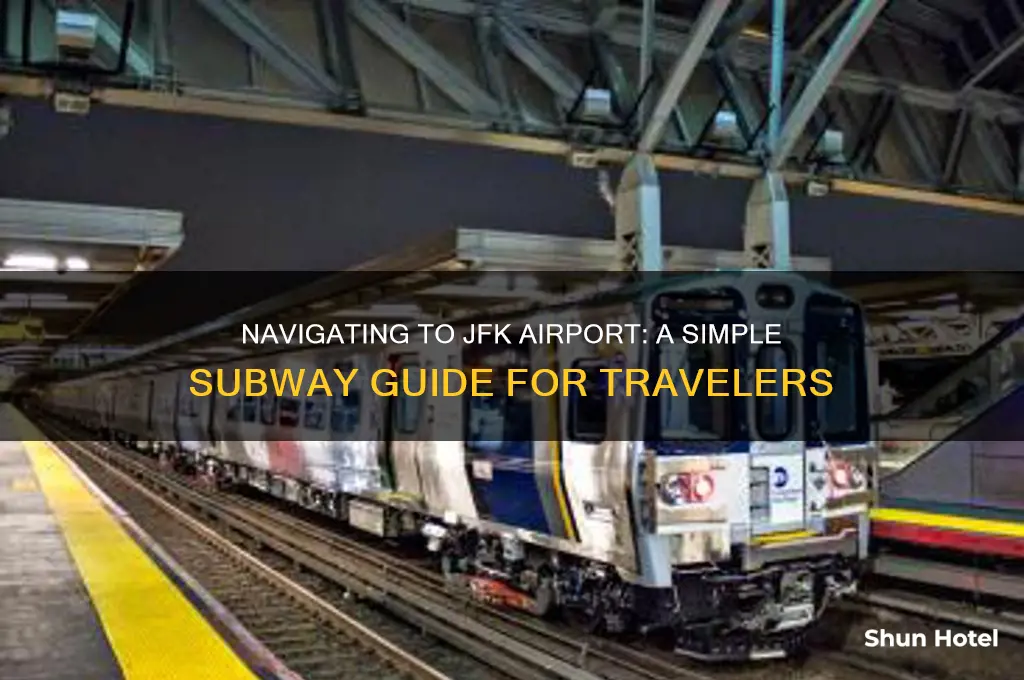 how do i get to jfk airport by subway