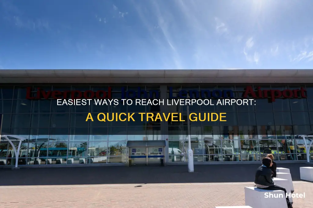how do i get to liverpool airport