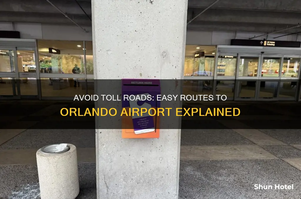 how do i get to orlando airport without tolls