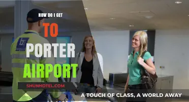 Navigating to Porter Airport: Easy Routes and Transportation Tips