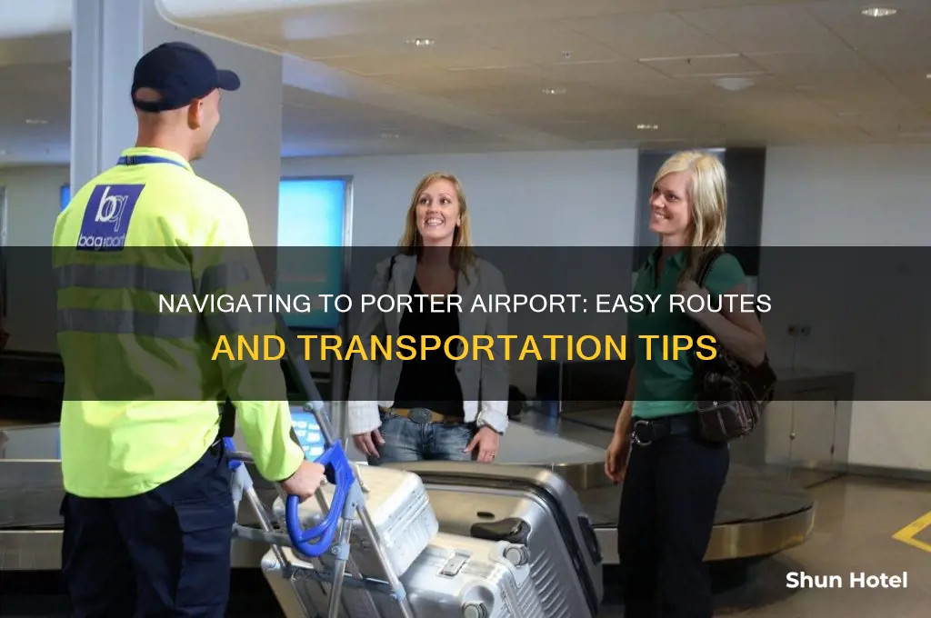 how do i get to porter airport