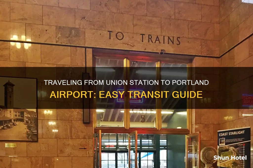 how do i get to portland airport from union station