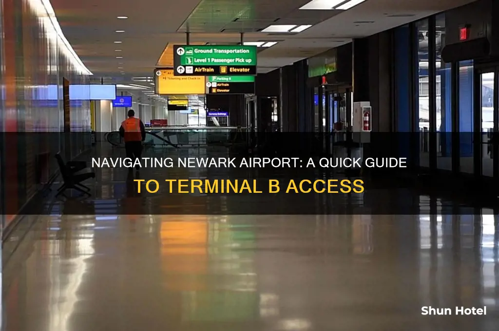 how do i get to terminal b at newark airport