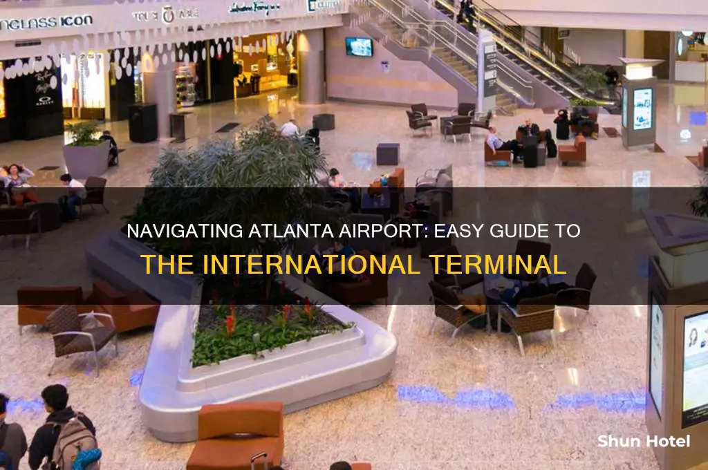 how do yiu get to international terminal at atlanta airport
