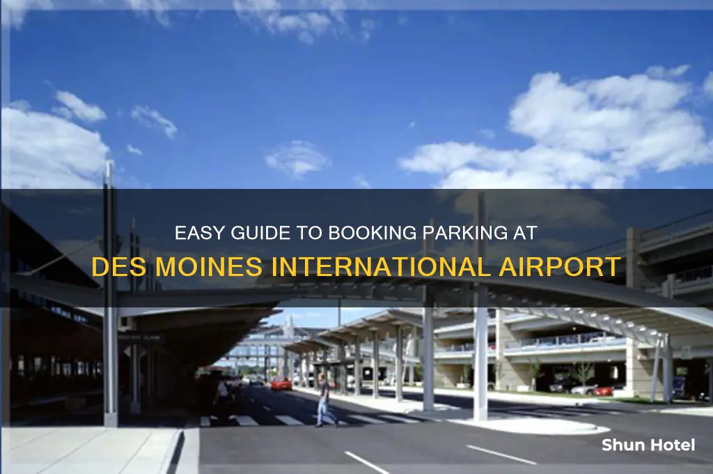 how do you book parking at des moines international airport