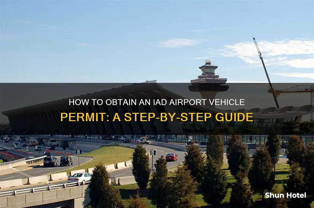 how do you get an iad airport vehicle permit