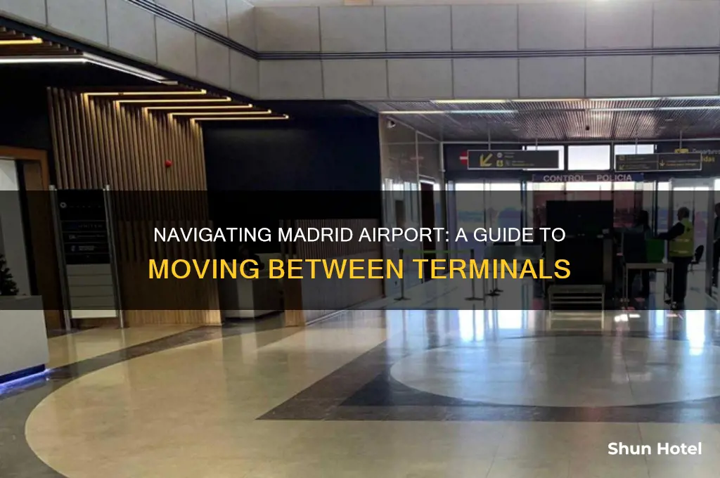 how do you get between terminals at madrid airport