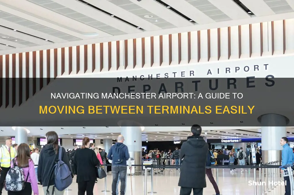 how do you get between terminals at manchester airport