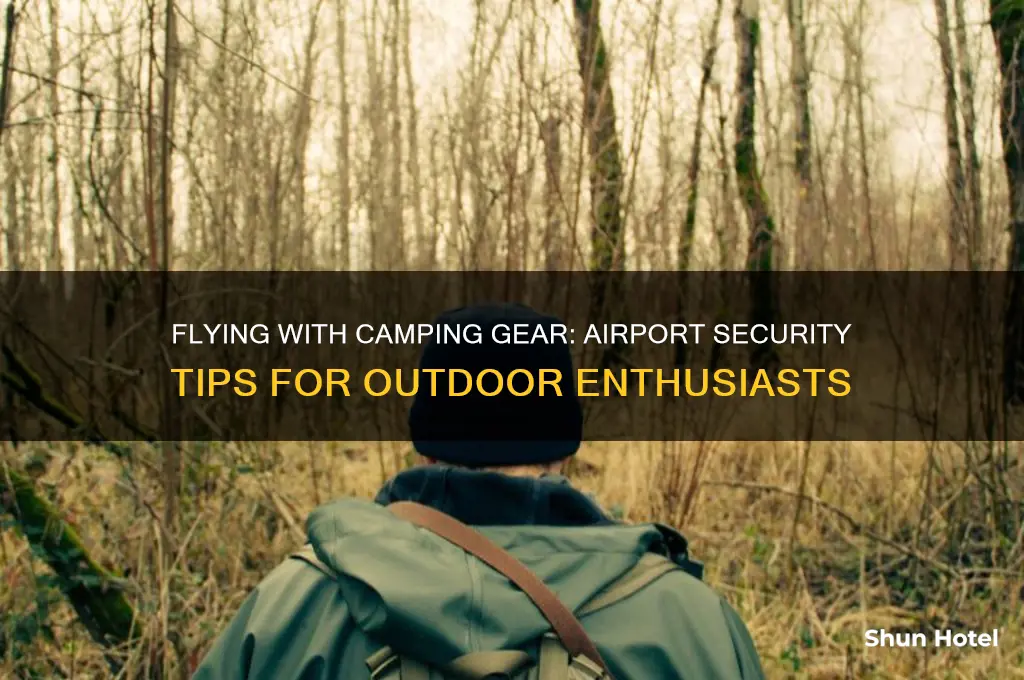 how do you get camping gear through airport security