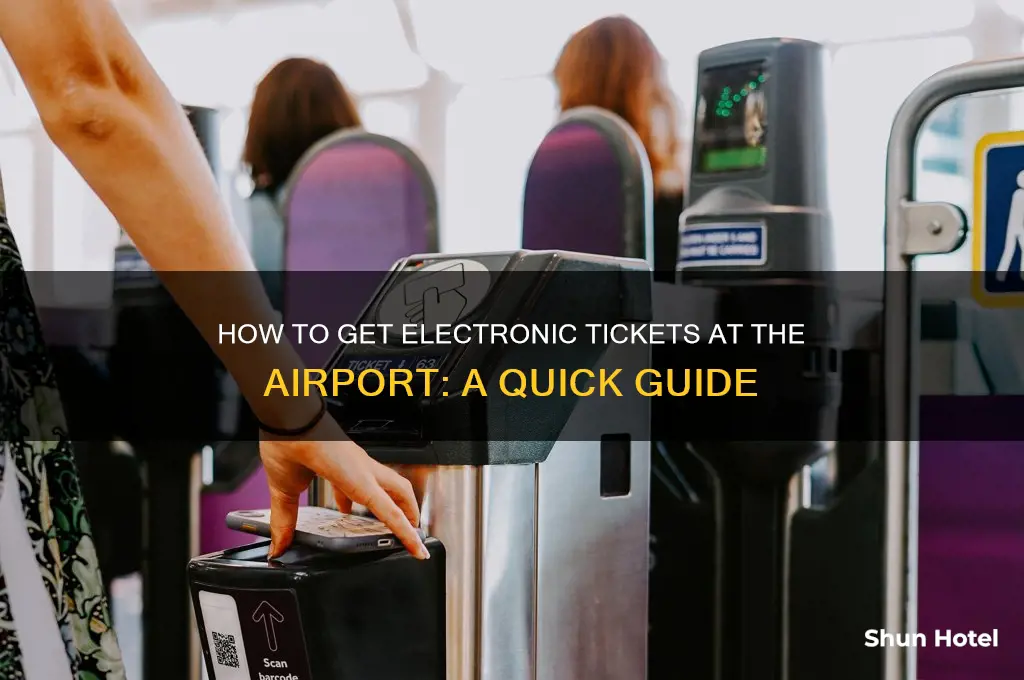 how do you get electronic tickets at the airport