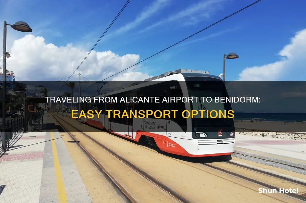 how do you get from alicante airport to benidorm