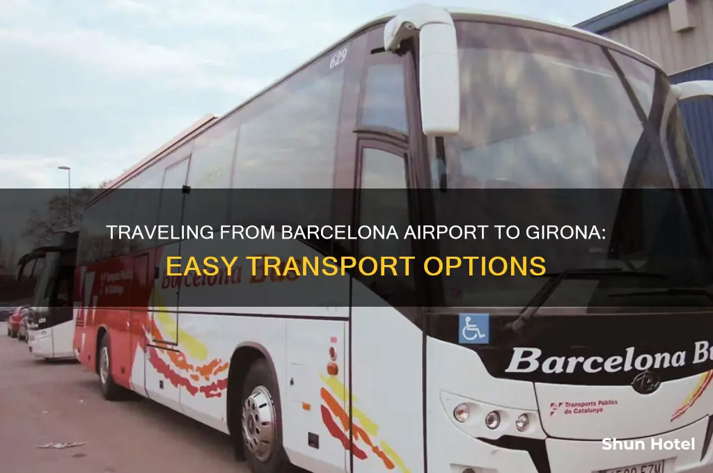 how do you get from barcelona airport to girona