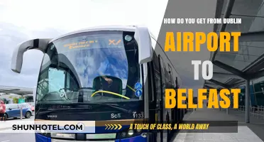 Dublin Airport to Belfast: Easy Transport Options and Travel Tips