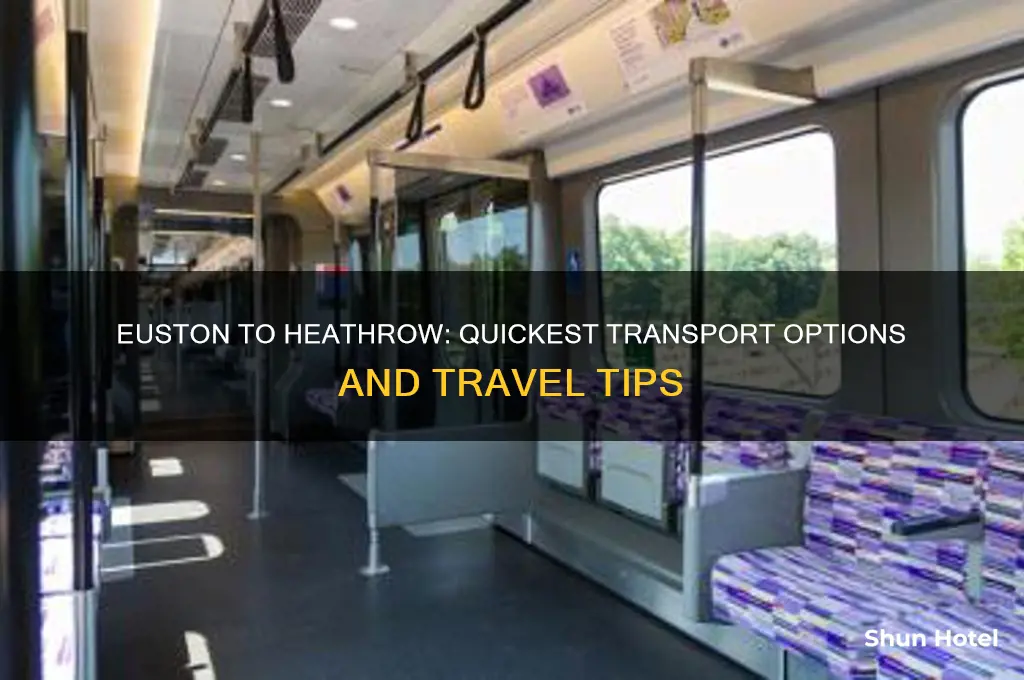 how do you get from euston station to heathrow airport