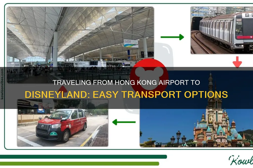 how do you get from hong kong airport to disneyland